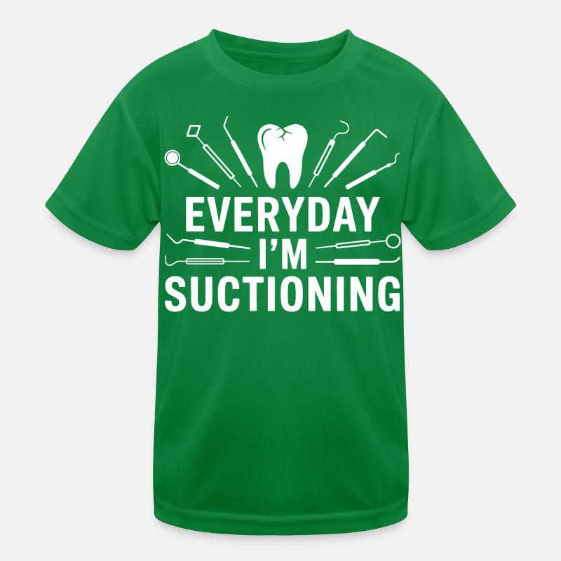 Dentist Everyday Everyday Suctioning Kids Functional T-Shirt