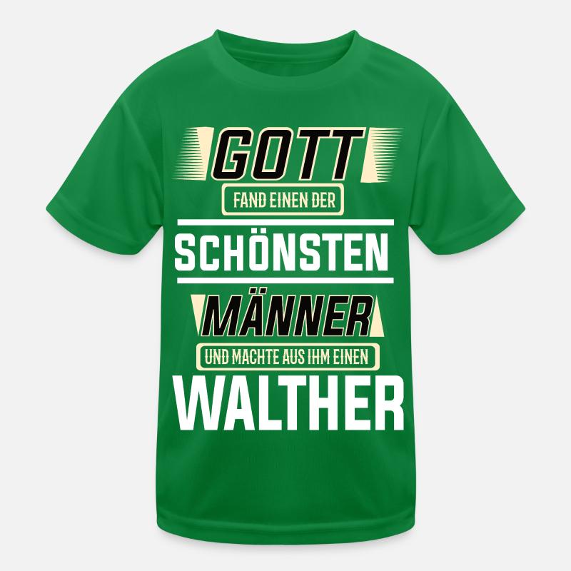 Walther the Most Beautiful Man Shaped by God Design Kids Functional T-Shirt