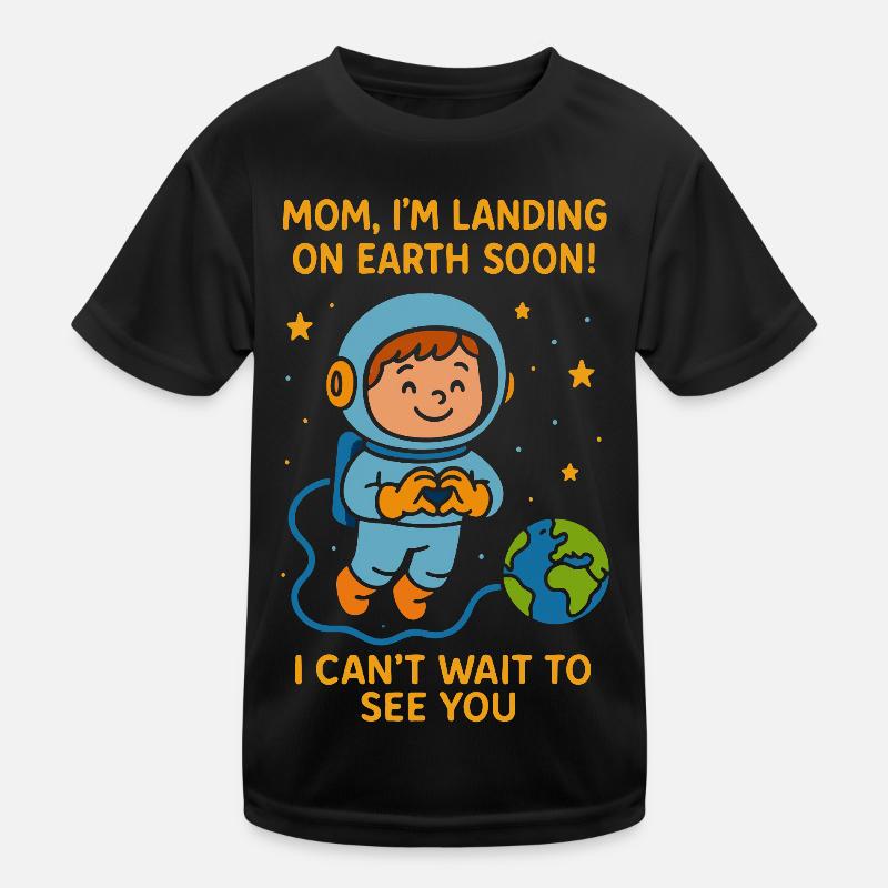 Maman, je vais bientôt atterrir, bébé garçon, espace, grossesse T-shirt sport Enfant