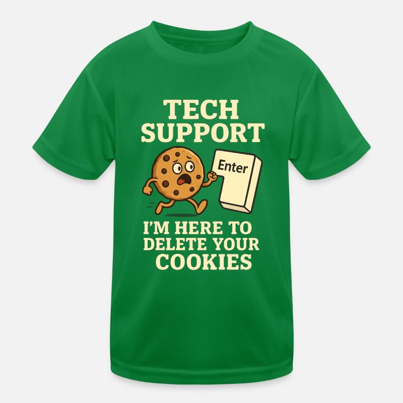Tech Support I'm Here To Delete Your Cookies Kids Functional T-Shirt