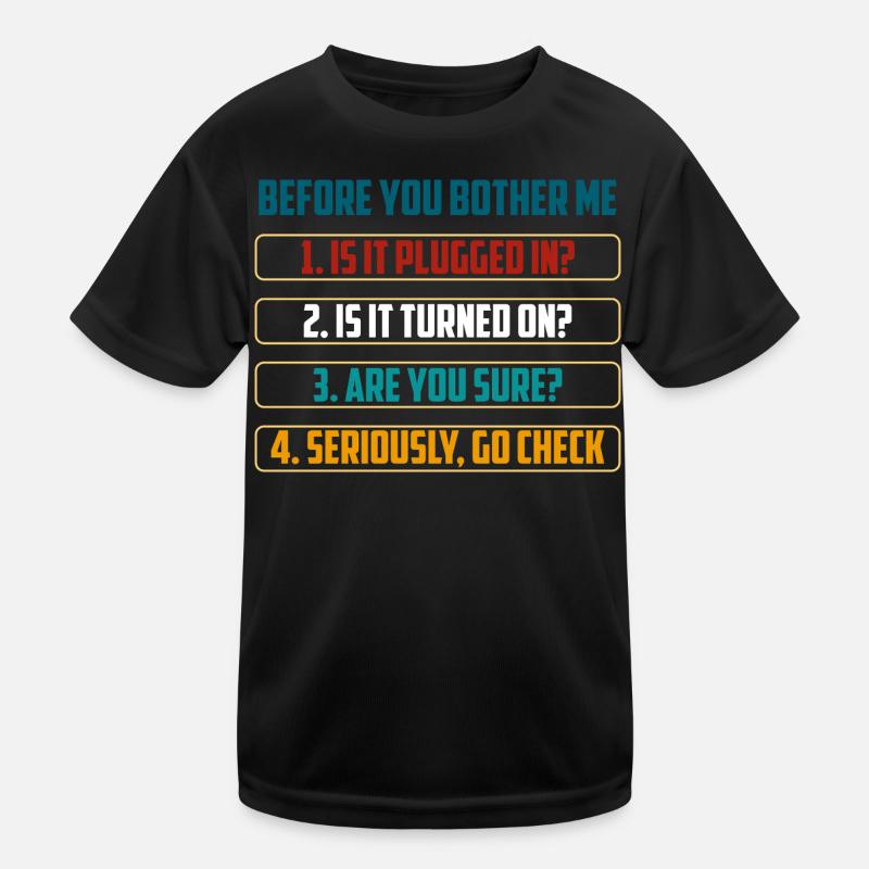 Before You Bother Me Tech Checks Kids Functional T-Shirt