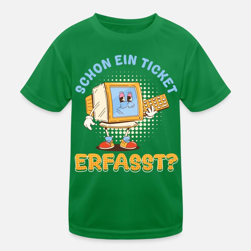 IT Support SCHON EIN TICKET ERFASST Lustig Kinder Funktions-T-Shirt