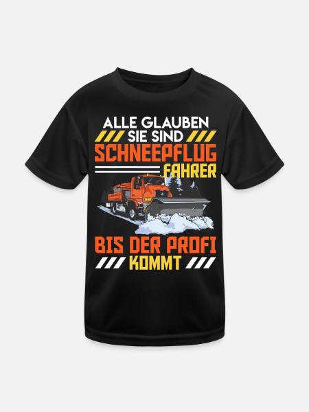 Räumen ALLE GLAUBEN SIE SIND SCHNEEPFLUGFAHRER - Kinder Funktions-T-Shirt - Schwarz - Vorne