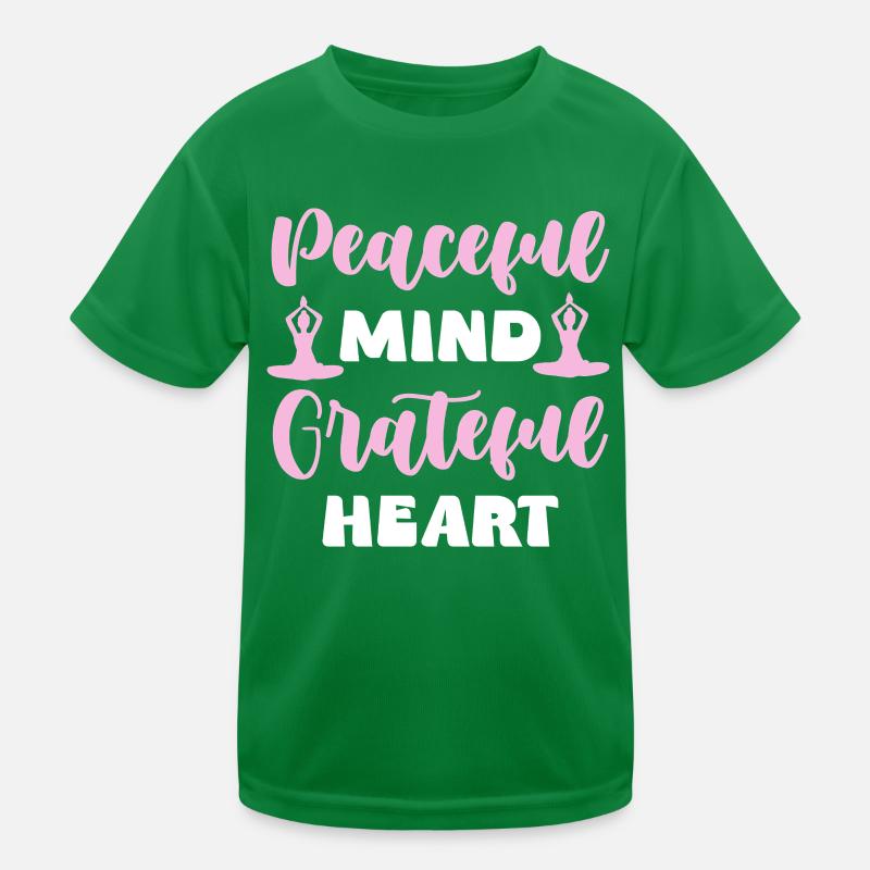Peaceful Mind Grateful Heart Kids Functional T-Shirt