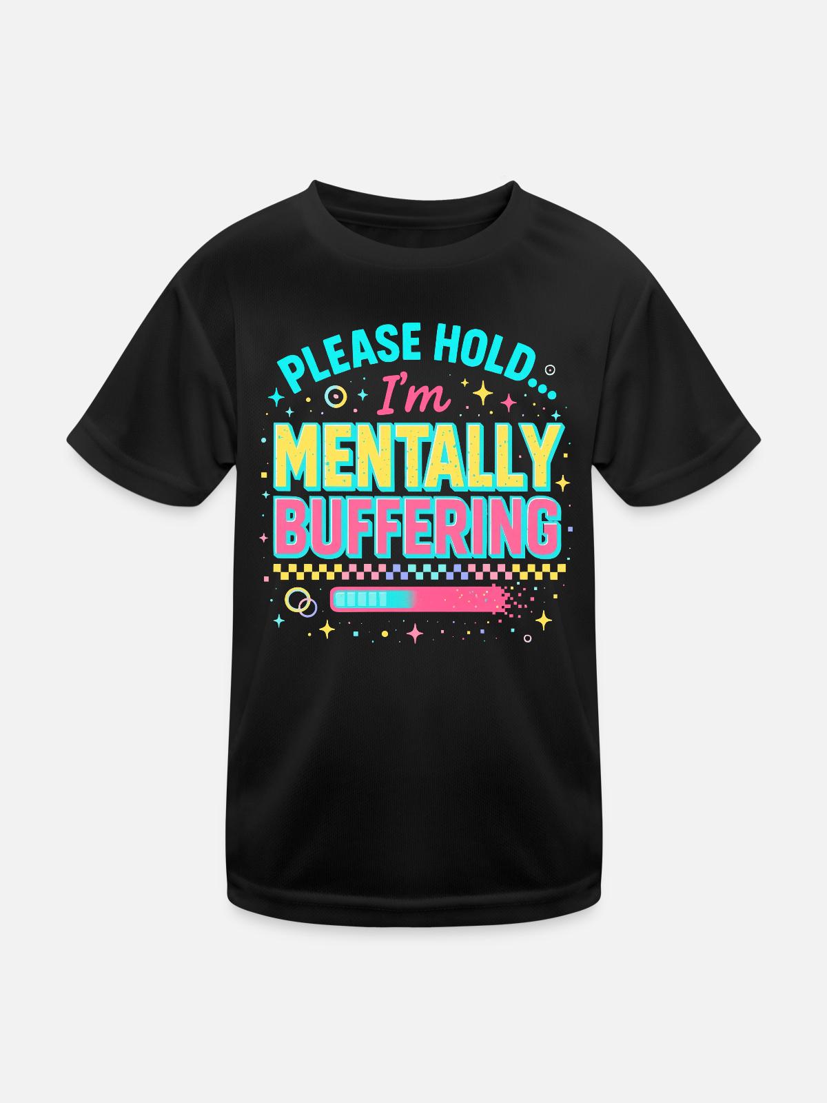 mentally buffering - Kinder Funktions-T-Shirt - Schwarz - Vorne