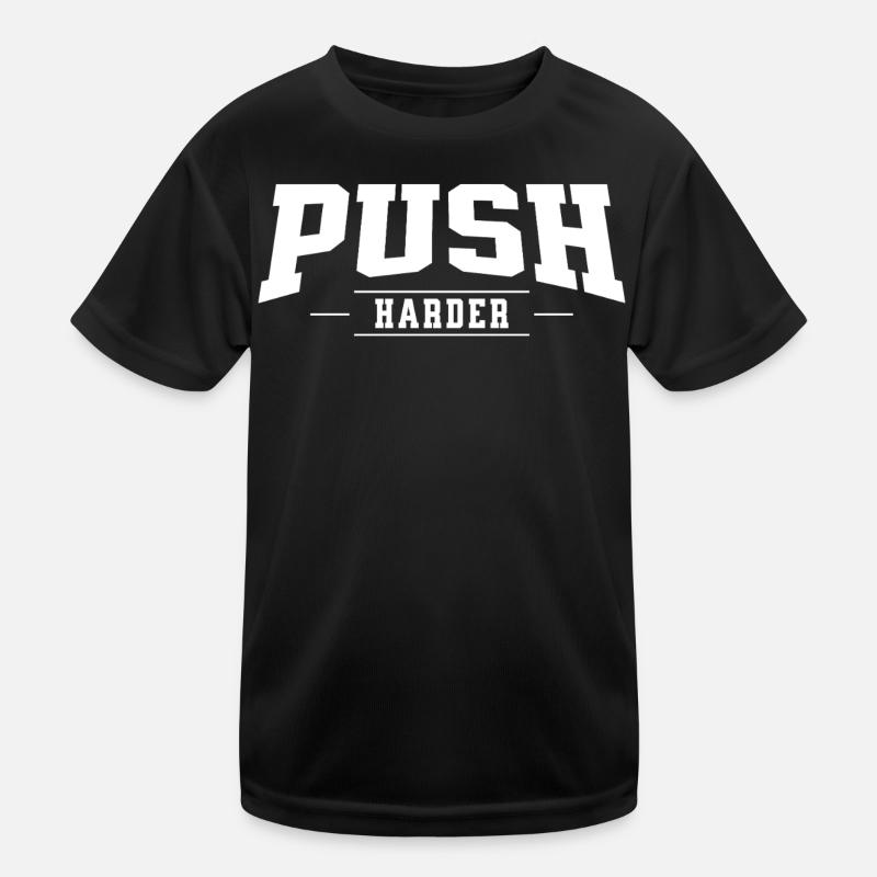 Push Harder - Kids Functional T-Shirt - black