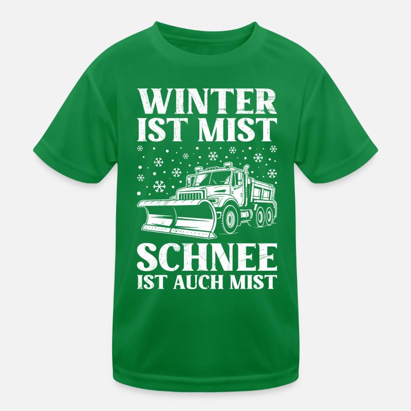 Winterdienst WINTER IST MIST SCHNEE IST MIST Kinder Funktions-T-Shirt