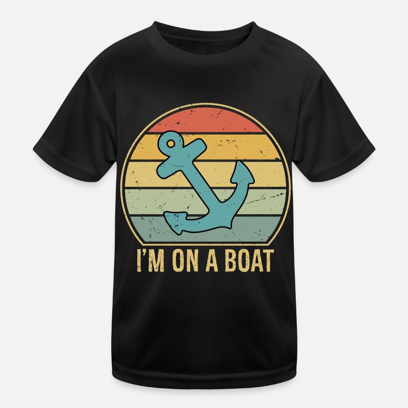 I'm On A Boat Kinder Funktions-T-Shirt