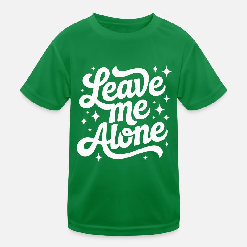 Laisse-moi tranquille T-shirt sport Enfant