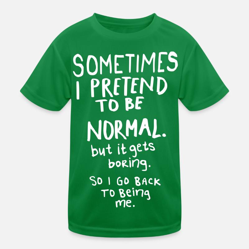 Awesome – Normal Is Boring Kids Functional T-Shirt