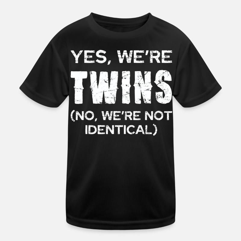 Twin joke: Not identical Kids Functional T-Shirt