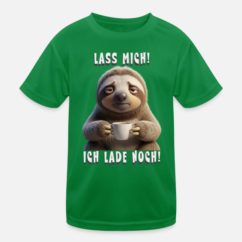 Lass mich, ich lade noch – Kaffee Stimmung Kinder Funktions-T-Shirt