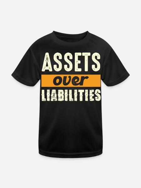 Assets over liabilities - Kids Functional T-Shirt - black - Front