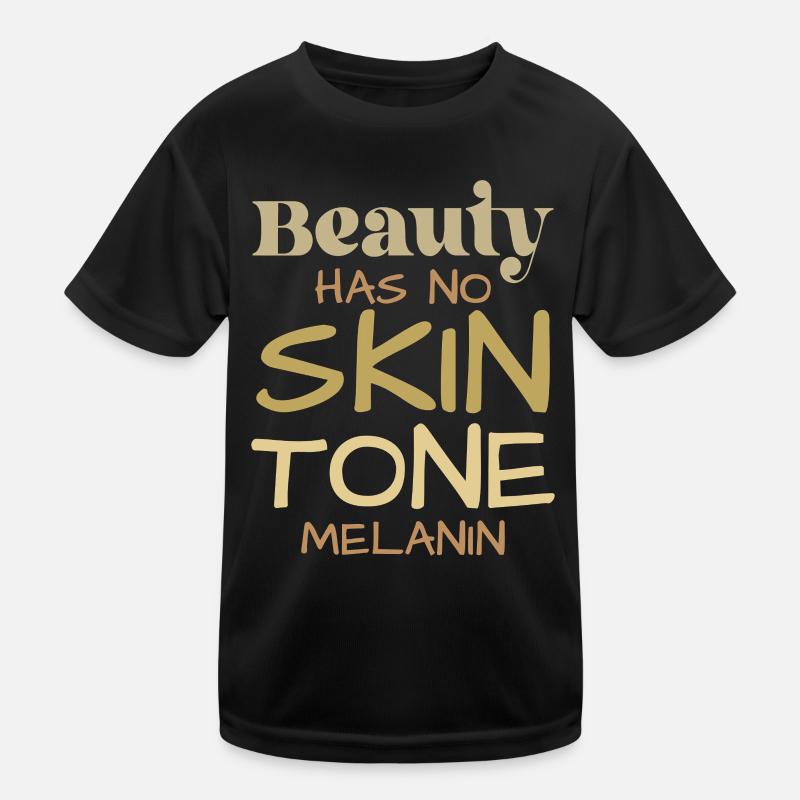 La beauté ne connaît pas de teint de peau T-shirt sport Enfant