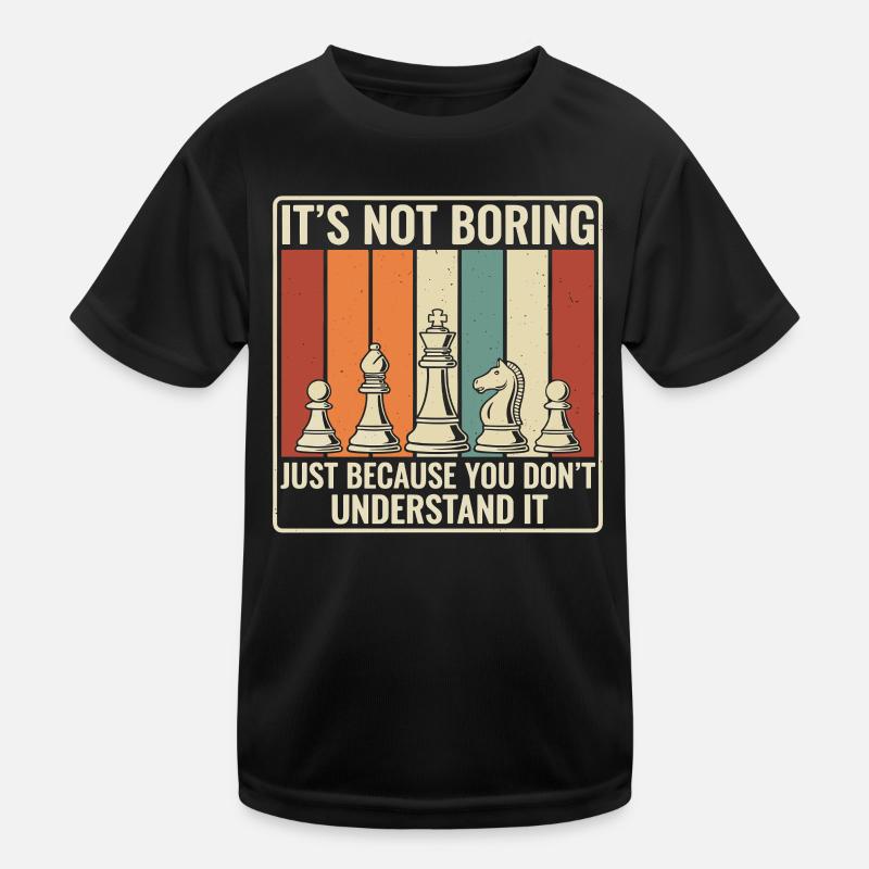 Chess is not boring – Retro Strategy Desi Kids Functional T-Shirt
