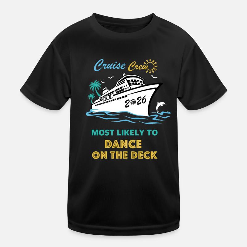 Kreuzfahrtbesatzung 2026 wird höchstwahrscheinlich auf dem Deck tanzen Kinder Funktions-T-Shirt