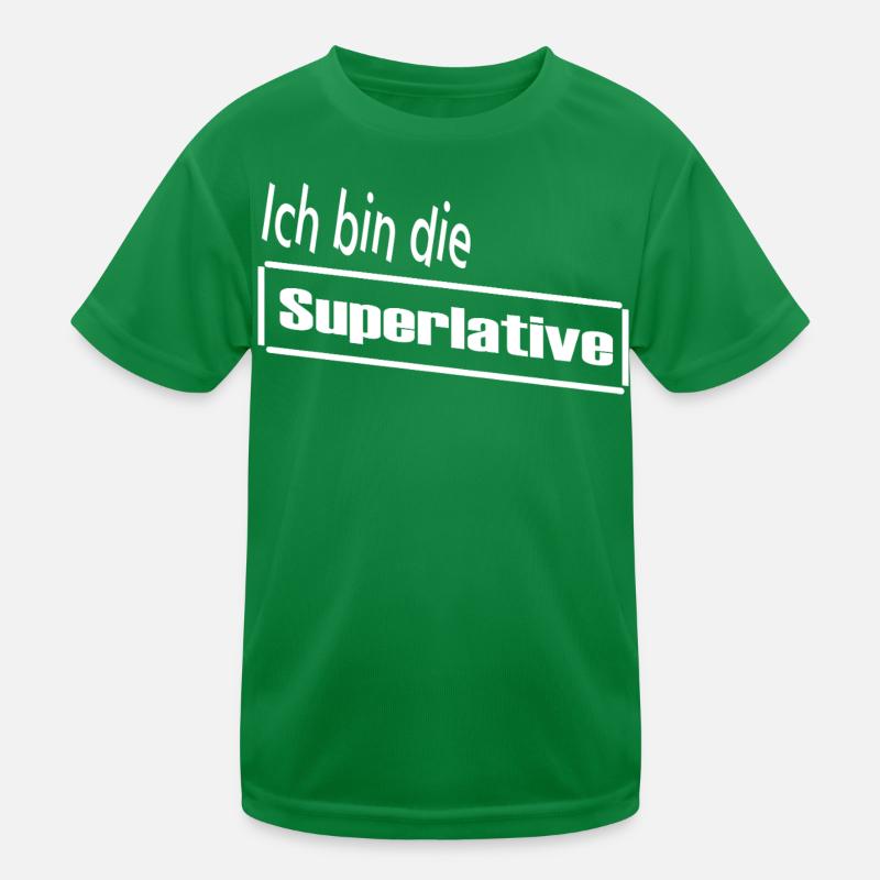 Je suis le Superlatif / Déclaration / Dire T-shirt sport Enfant