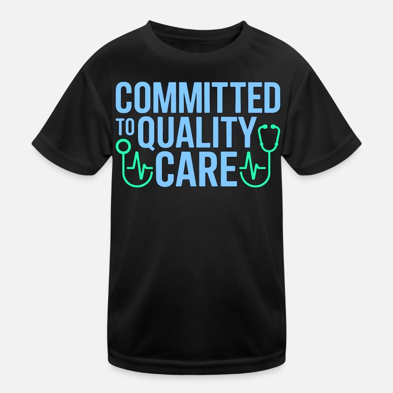 Nurse Practitioner Committed To Quality Nursing Kinder Funktions-T-Shirt