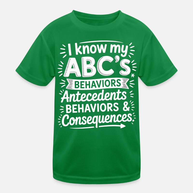ABC behavior: causes, behavior, consequences Kids Functional T-Shirt