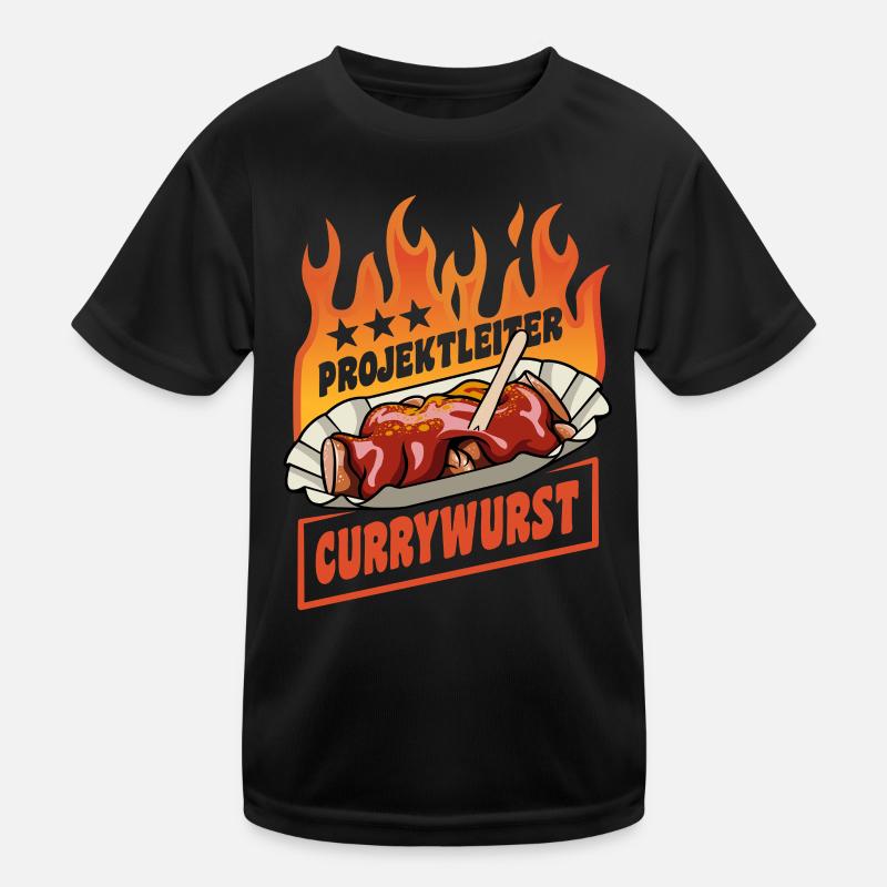 Project Manager Currywurst | Fast Food | Flames Kids Functional T-Shirt