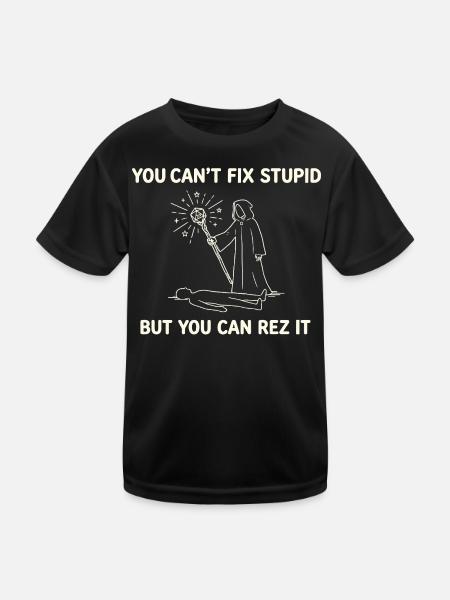 You Can't Fix Stupid – Wizard Healer Design - Kids Functional T-Shirt - black - Front