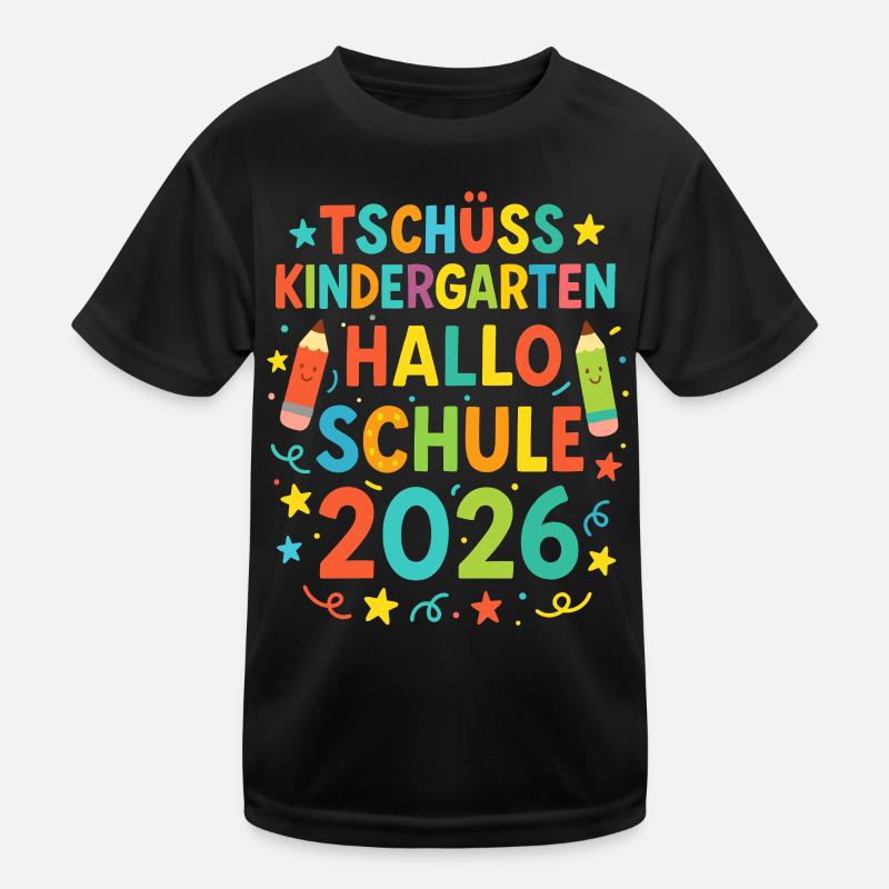 Goodbye Kindergarten Hello School Enrollment 2026 Kids Functional T-Shirt