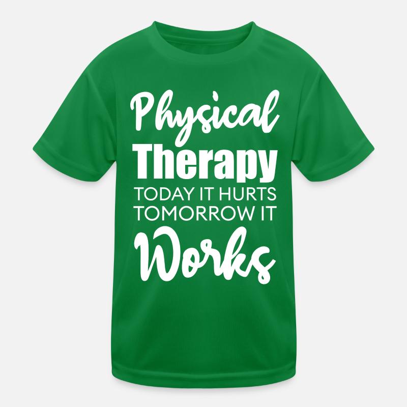 Physiotherapie Motivation Zitat Kinder Funktions-T-Shirt