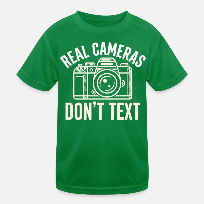 Les vraies caméras ne textent pas de déclaration T-shirt sport Enfant