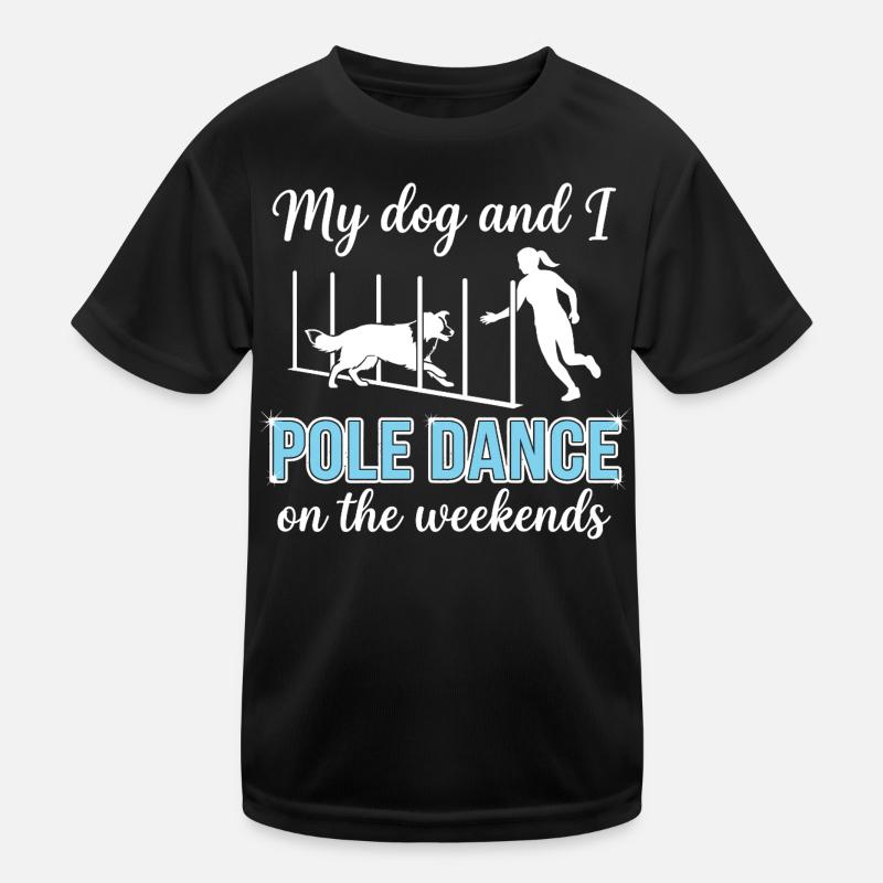 Lustiger Agility Slalom Spruch Pole Dance Kinder Funktions-T-Shirt