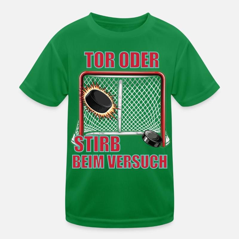 Tor oder stirb – Unisex T-Shirt Kinder Funktions-T-Shirt