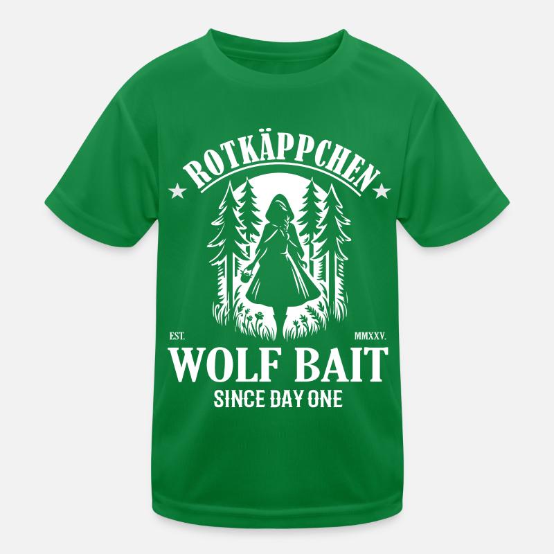 Rotkäppchen Wolf Bait Since Day One Design Kinder Funktions-T-Shirt