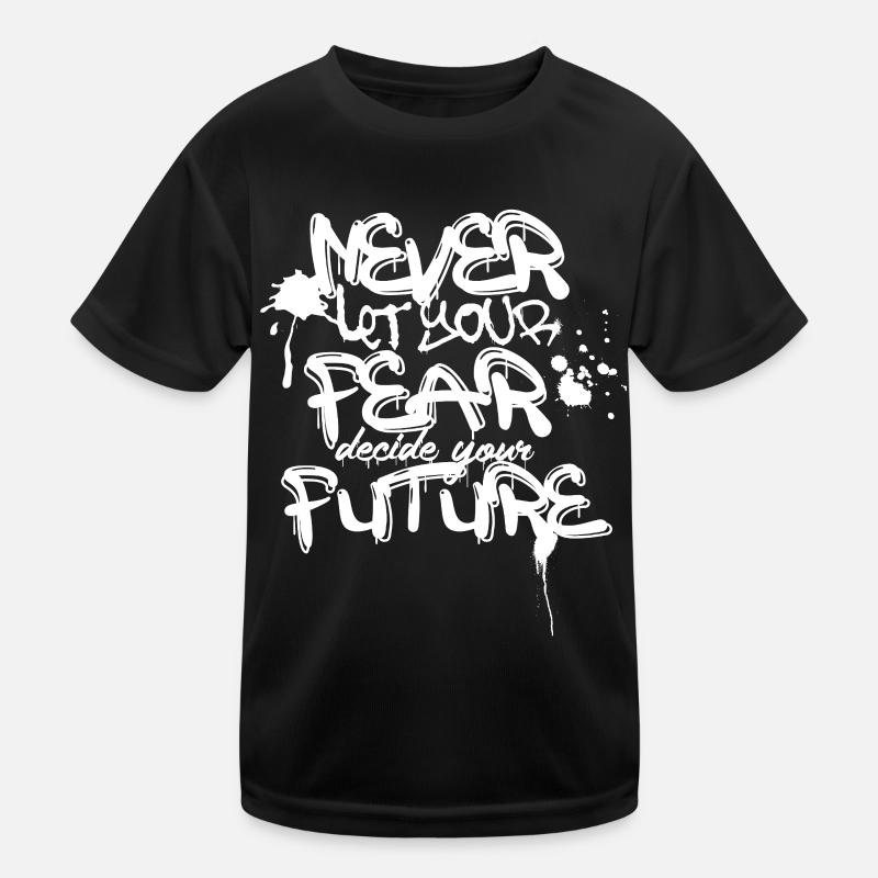 Ne crainte plus jamais de future citation de graffiti - T-shirt sport Enfant - noir