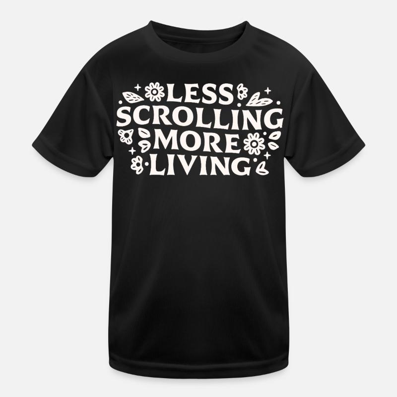 Stop scrolling doomscrolling offline quotes Kids Functional T-Shirt