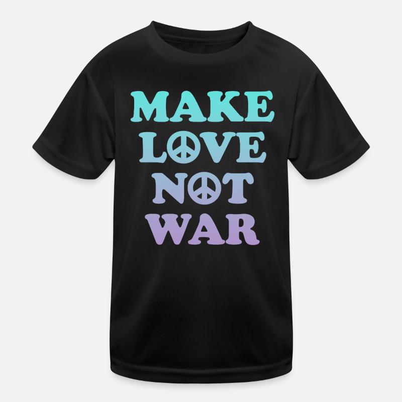 Make love not war Kids Functional T-Shirt