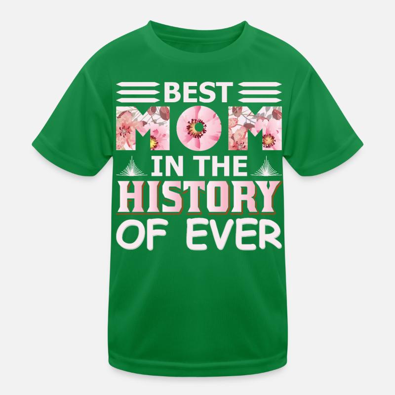 Die beste Mutter in der Geschichte eines lustigen Muttertagsgeschenks aller Zeiten Kinder Funktions-T-Shirt