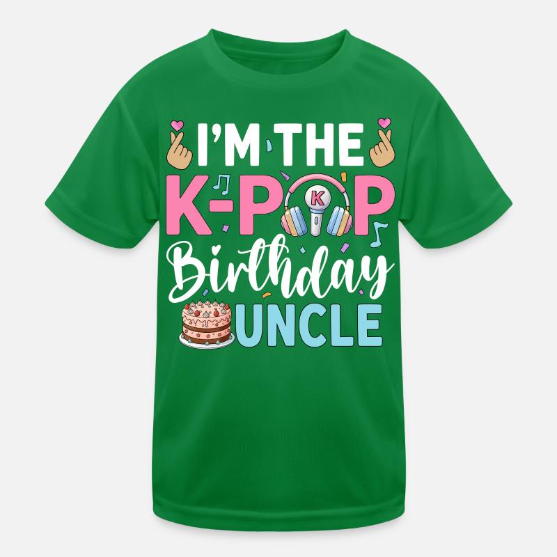 I'm The K-Pop Birthday Uncle Kinder Funktions-T-Shirt