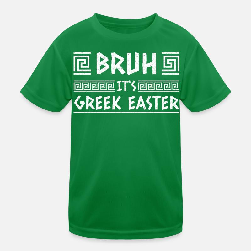 Bruh It's Greek Easter Happy Easter Sunday Kids Functional T-Shirt
