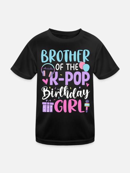 Brother Of The K Pop Birthday Girl - Kinder Funktions-T-Shirt - Schwarz - Vorne