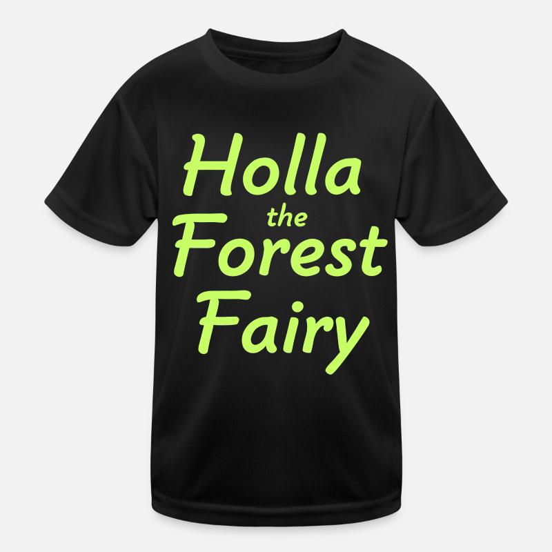 Holla the forest fairy Kids Functional T-Shirt