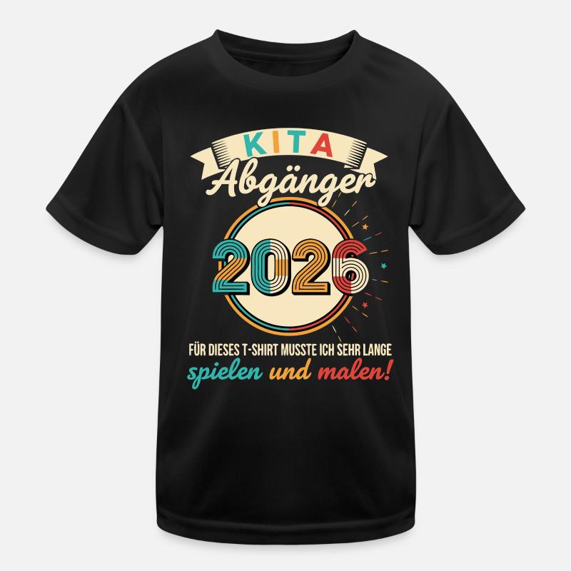 Kita Abgänger 2026 Kindergarten Abschied Kinder Funktions-T-Shirt