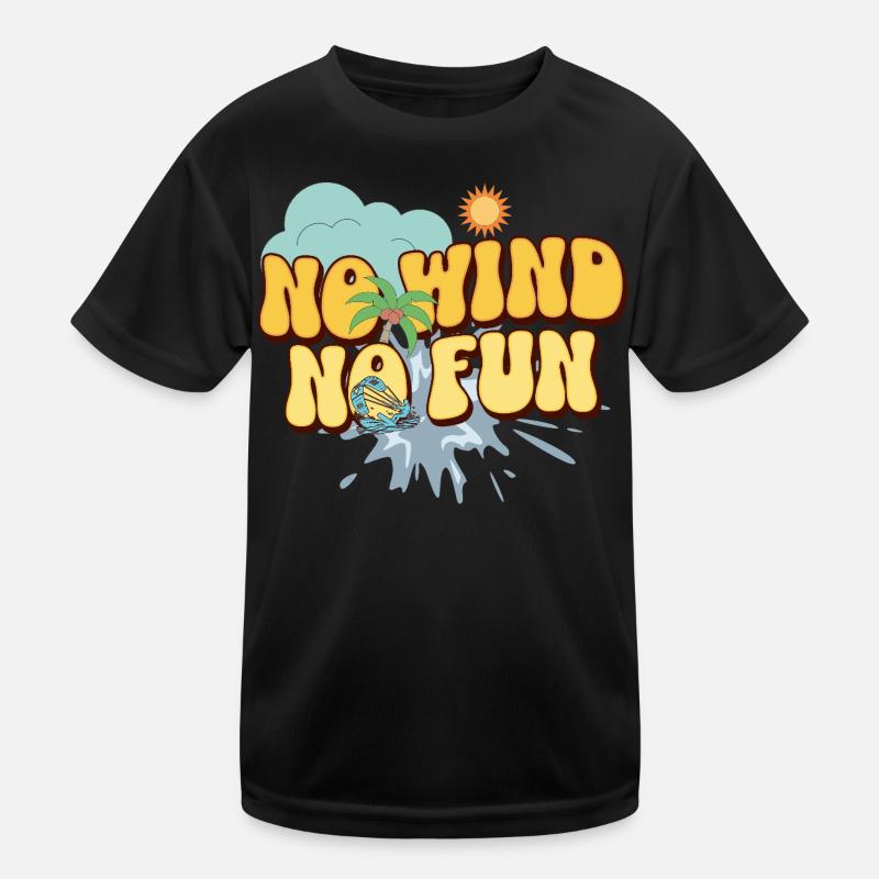 No Wind No Fun Kinder Funktions-T-Shirt