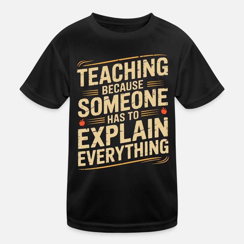 Elementary Teacher Teaching Because School Tutor Kids Functional T-Shirt