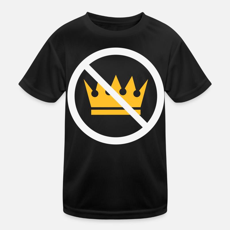 Keine Könige! (Protestschild / NEG 2C) Kinder Funktions-T-Shirt