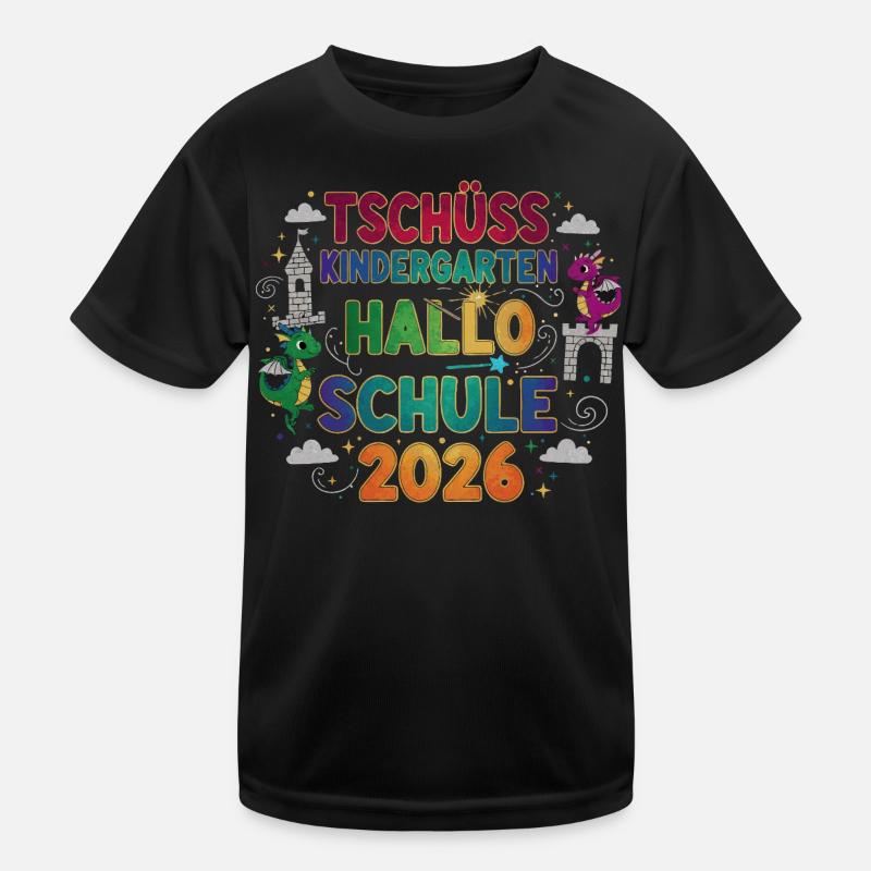 Tschüss Kindergarten Hallo Schule 2026 Kinder Funktions-T-Shirt