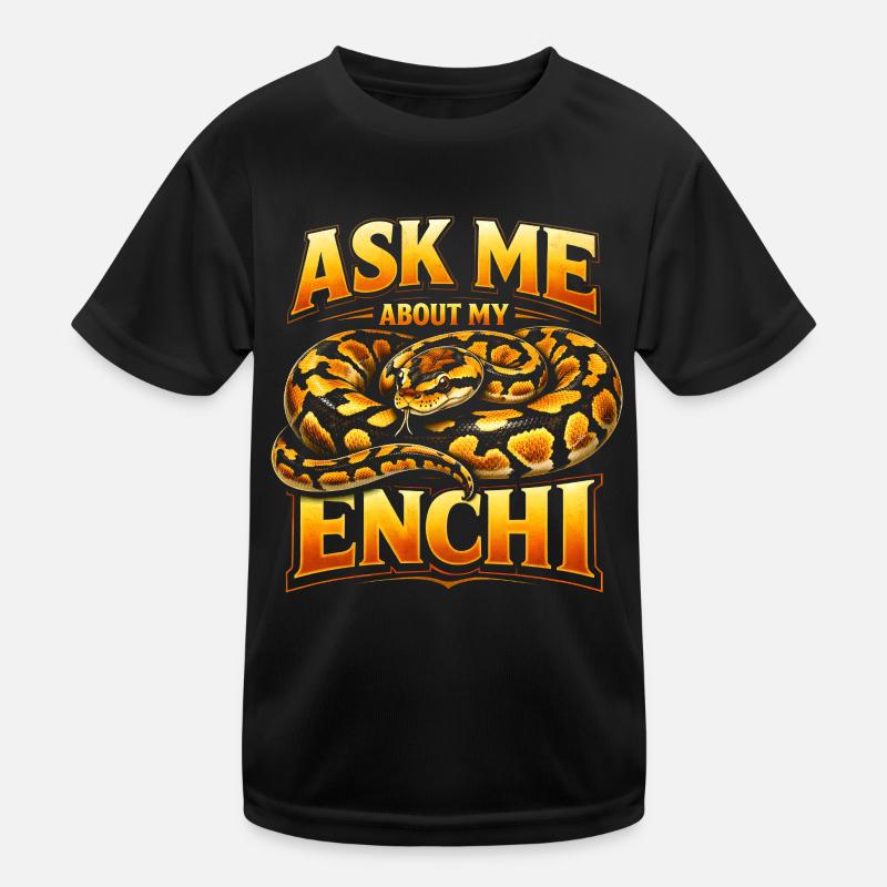 Frag mich nach Enchi | Königspython Morph Kinder Funktions-T-Shirt