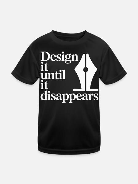 Logo Designer Design It Until It Brand Designer - Kids Functional T-Shirt - black - Front