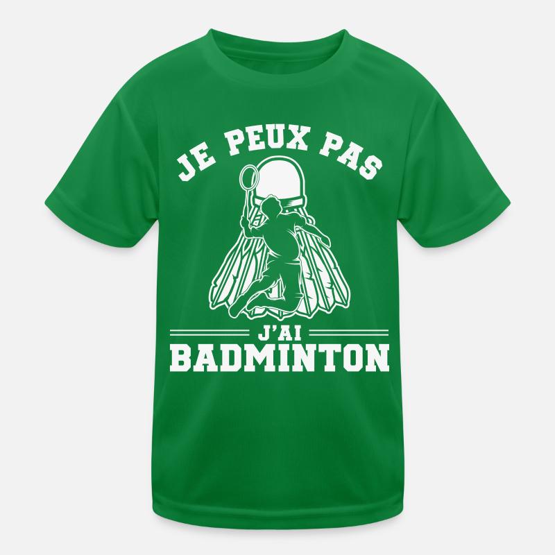 Je Peux Pas J’Ai Badminton T-shirt sport Enfant