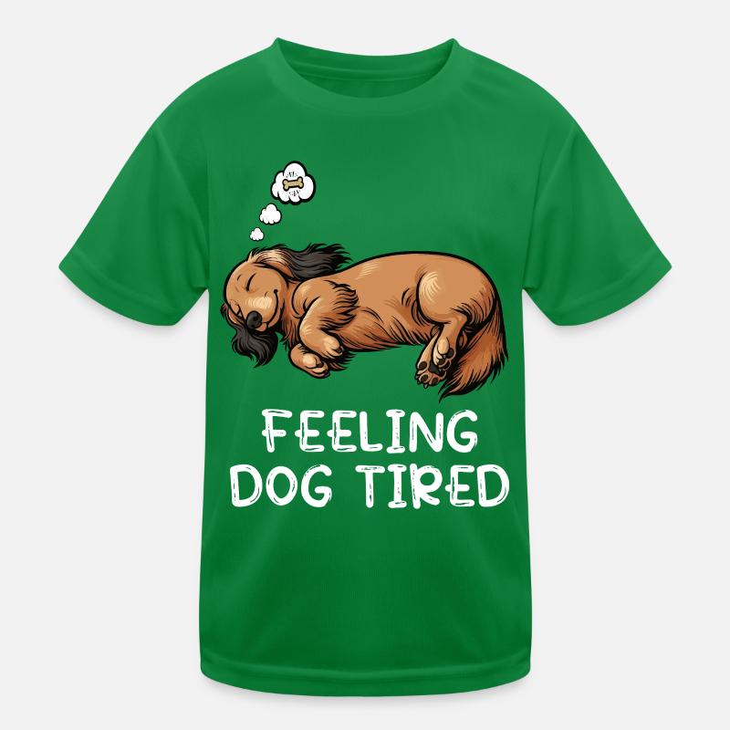 Se sentir fatigué par chien Teckel T-shirt sport Enfant