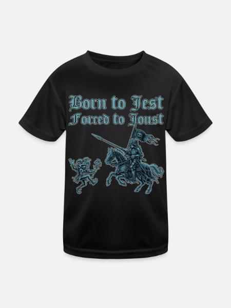 Geboren als Kind eines Scherzes, gezwungen, Ren Faire im Mittelalter zu spielen - Kinder Funktions-T-Shirt - Schwarz - Vorne
