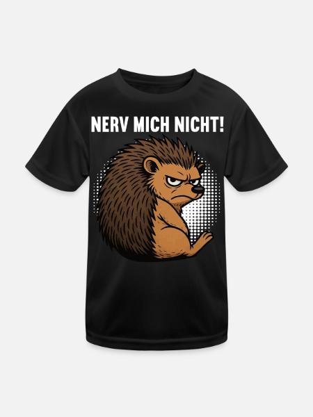 Nerv Mich Nicht Igel Igelliebhaber Igelfan Stachel - Kinder Funktions-T-Shirt - Schwarz - Vorne